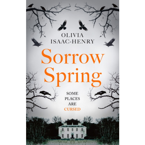 HarperCollins Publishers Sorrow Spring (inbunden, eng)