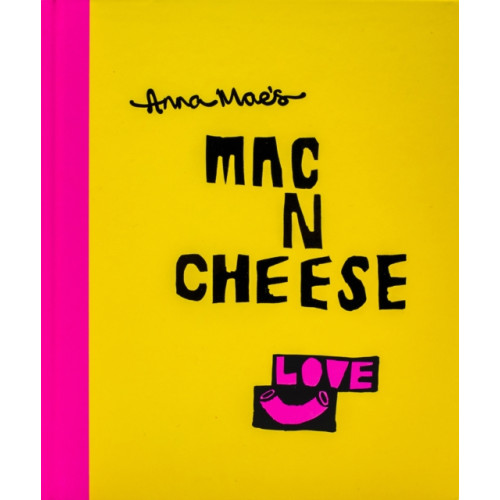 Vintage Publishing Anna Mae’s Mac N Cheese (inbunden, eng)