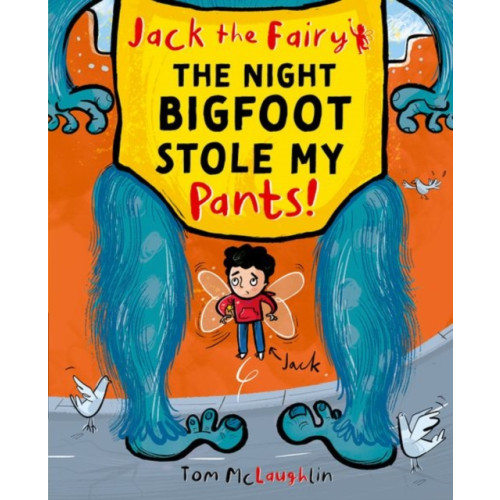 Oxford University Press Jack the Fairy: The Night Bigfoot Stole my Pants (häftad, eng)