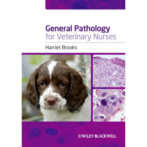 John Wiley And Sons Ltd General Pathology for Veterinary Nurses (häftad, eng)