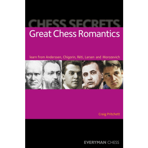 Everyman Chess Chess Secrets: Great Chess Romantics (häftad, eng)