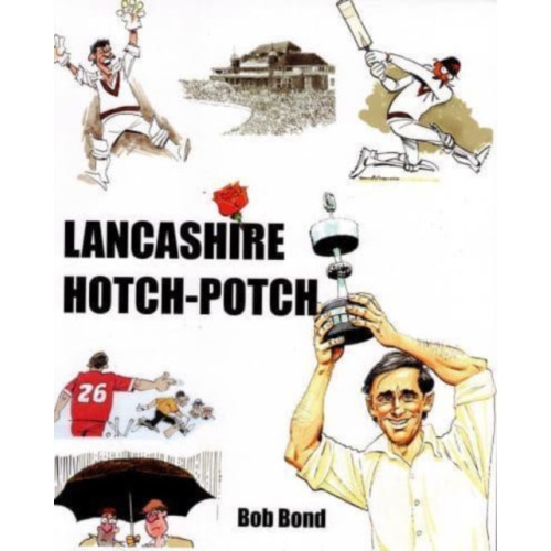 Max Books Lancashire Hotch-Potch (häftad, eng)