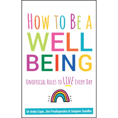 John Wiley And Sons Ltd How to Be a Well Being (häftad, eng)