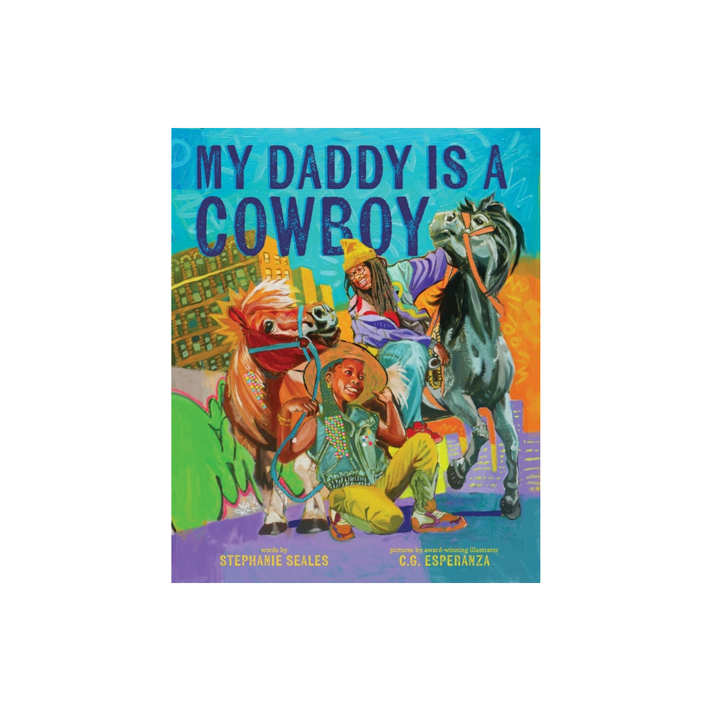 Produktbild för My Daddy Is a Cowboy (inbunden, eng)
