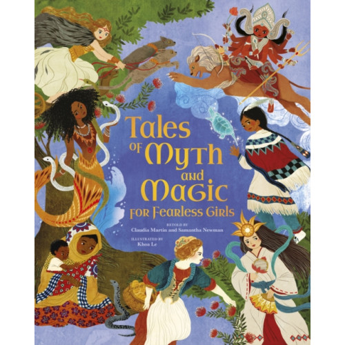 Arcturus publishing ltd Tales of Myth and Magic for Fearless Girls (inbunden, eng)