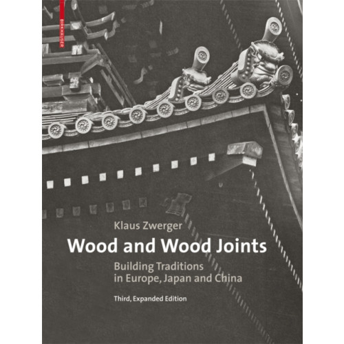 Birkhauser Wood and Wood Joints (inbunden, eng)