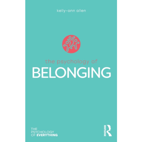 Taylor & francis ltd The Psychology of Belonging (häftad, eng)