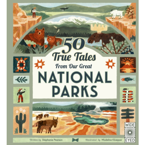 Quarto Publishing Plc 50 True Tales from Our Great National Parks (inbunden, eng)