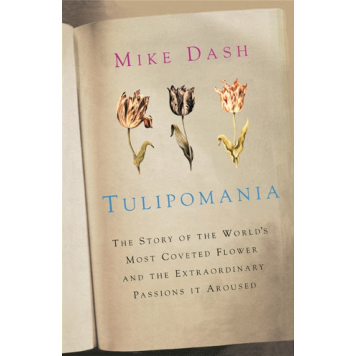 Orion Publishing Co Tulipomania (häftad, eng)