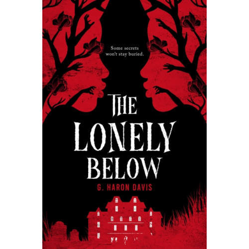 Scholastic US The Lonely Below (häftad, eng)