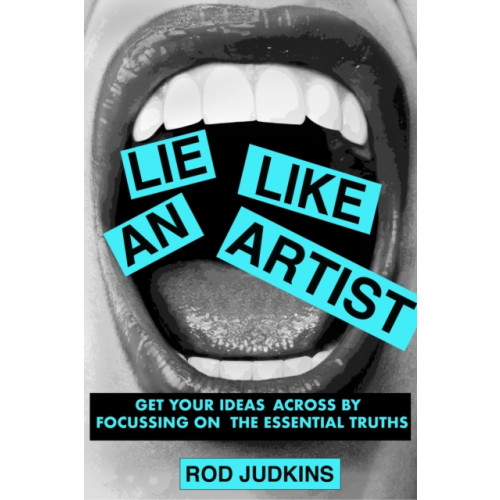 BIS Publishers B.V. Lie Like an Artist (häftad, eng)