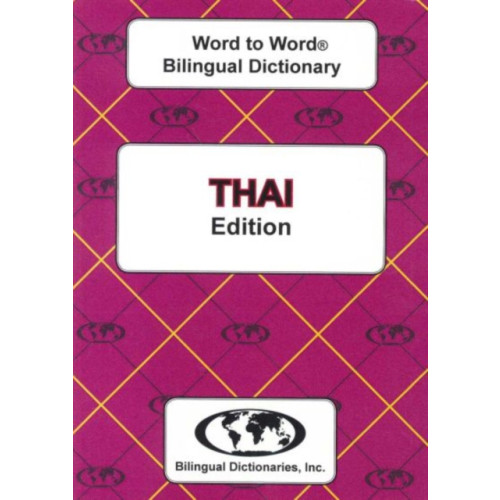 Bilingual Dictionaries, Incorporated English-Thai & Thai-English Word-to-Word Bilingual Dictionary (häftad, eng)