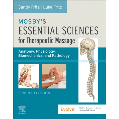 Elsevier Health Sciences Mosby's Essential Sciences for Therapeutic Massage (häftad, eng)