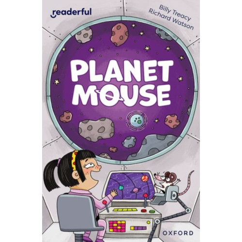 Oxford University Press Readerful Independent Library: Oxford Reading Level 10: Planet Mouse (häftad, eng)