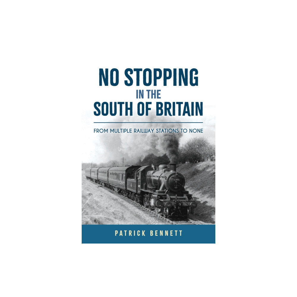 Produktbild för No Stopping in the South of Britain (häftad, eng)