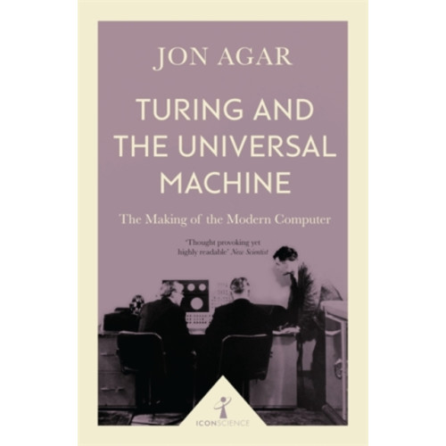 Icon Books Turing and the Universal Machine (Icon Science) (häftad, eng)