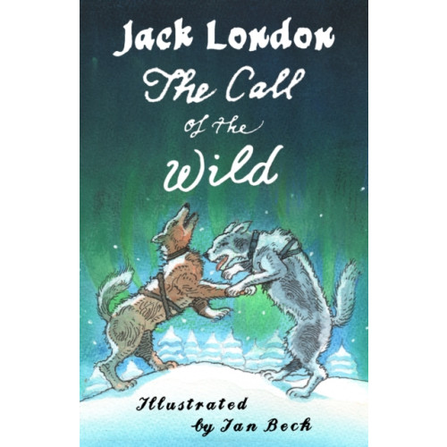 Alma Books Ltd The Call of the Wild and Other Stories (häftad, eng)