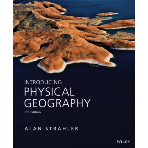 John Wiley & Sons Inc Introducing Physical Geography (häftad, eng)