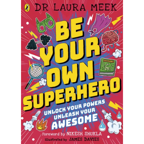 Penguin Random House Children's UK Be Your Own Superhero (häftad, eng)