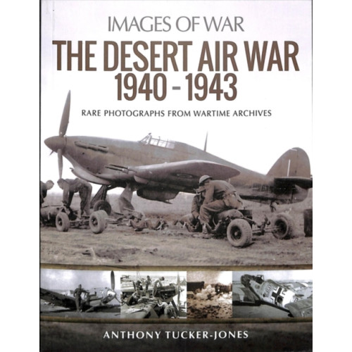 Pen & Sword Books Ltd The Desert Air War 1940-1943 (häftad, eng)