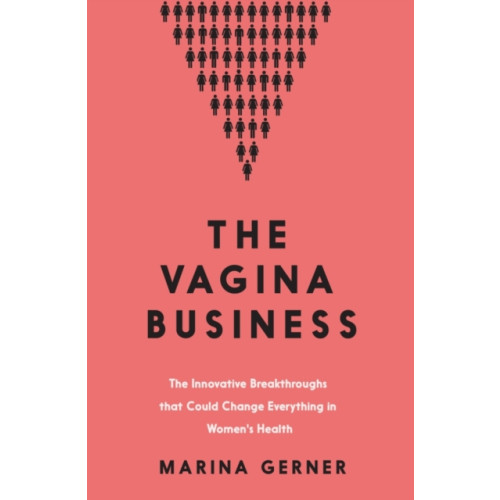 Icon Books The Vagina Business (inbunden, eng)