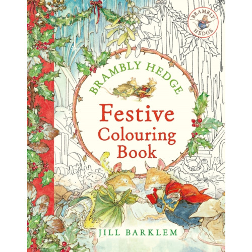 HarperCollins Publishers Brambly Hedge: Festive Colouring Book (häftad, eng)