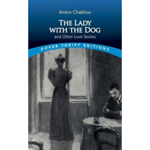 Dover publications inc. The Lady with the Dog and Other Love Stories (häftad, eng)