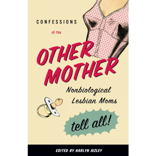 Beacon Press Confessions of the Other Mother (häftad, eng)