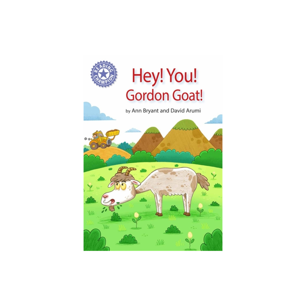Produktbild för Reading Champion: Hey, You! Gordon Goat! (häftad, eng)
