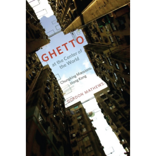 The university of chicago press Ghetto at the Center of the World (häftad, eng)