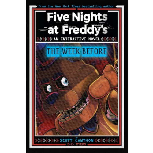 Scholastic Five Nights at Freddy's New YA #1 Five Nights at Freddy's: The Week Before (häftad, eng)