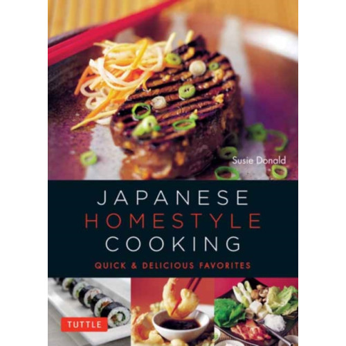 Tuttle Publishing Japanese Homestyle Cooking (bok, spiral, eng)