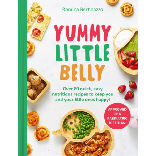 HarperCollins Publishers Yummy Little Belly (inbunden, eng)