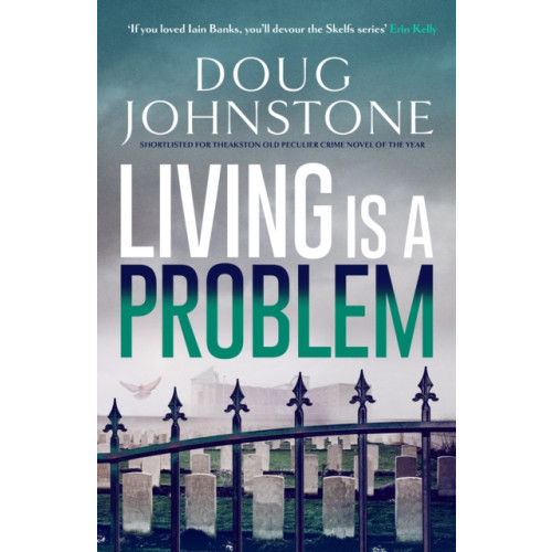 Orenda Books Living is a Problem (häftad, eng)