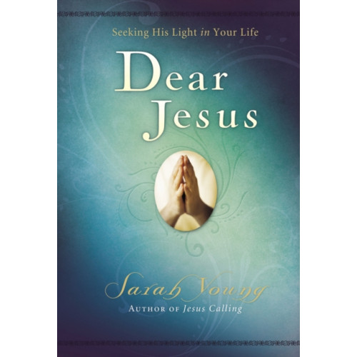 Thomas nelson publishers Dear Jesus, Padded Hardcover, with Scripture references (inbunden, eng)