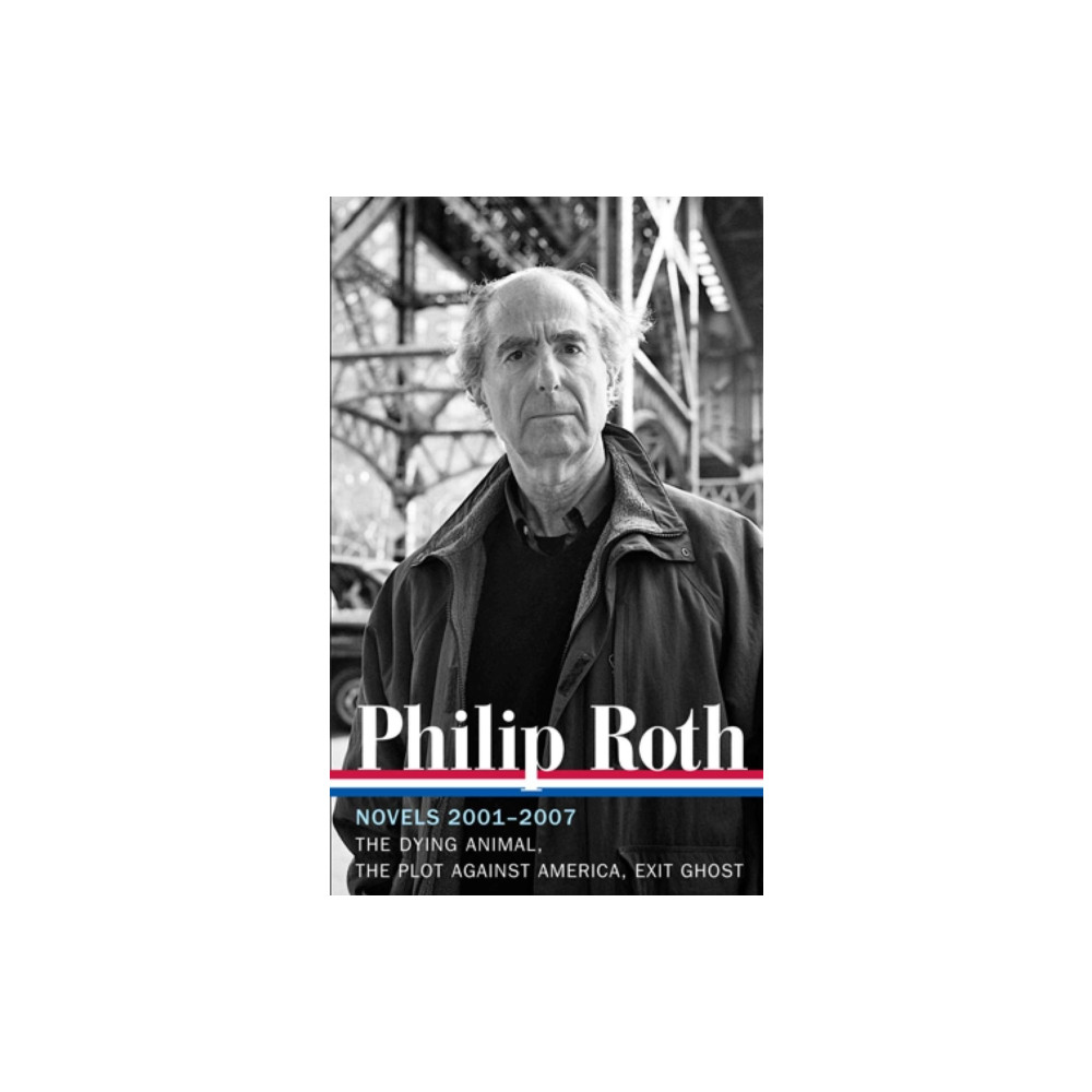 Produktbild för Philip Roth: Novels 2001-2007 (LOA #236) (inbunden, eng)