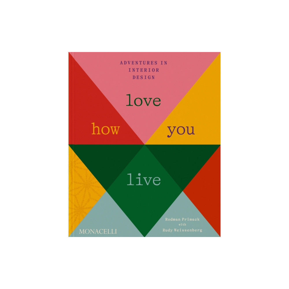 Produktbild för Love How You Live (inbunden, eng)