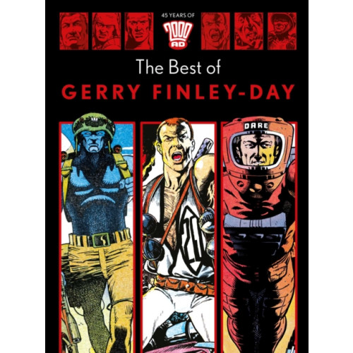 Rebellion Publishing Ltd. 45 Years of 2000 AD: The Best of Gerry Finley-Day (inbunden, eng)