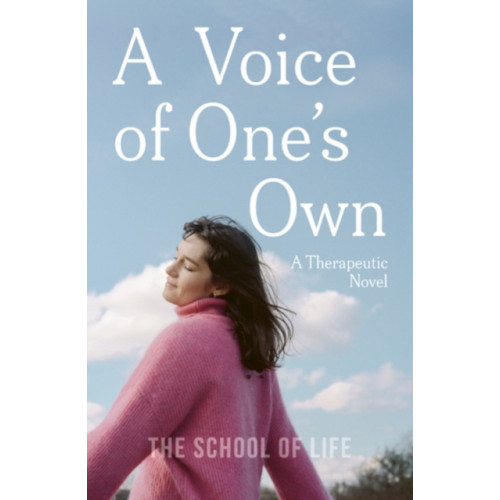 The School of Life Press A Voice of One's Own (inbunden, eng)