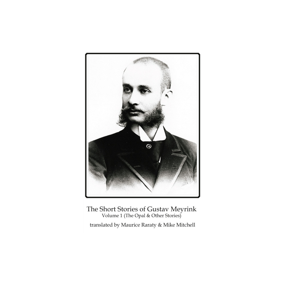 Produktbild för The Short Stories of Gustav Meyrink Volume 1 (häftad, eng)