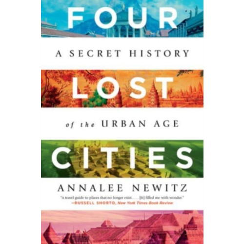 WW Norton & Co Four Lost Cities (häftad, eng)