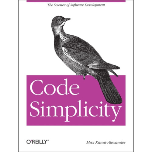 O'Reilly Media Code Simplicity (häftad, eng)