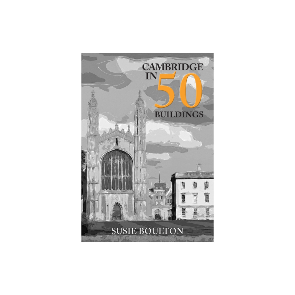 Produktbild för Cambridge in 50 Buildings (häftad, eng)