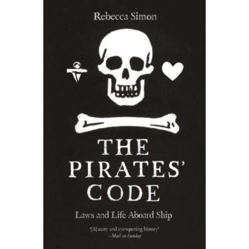 Reaktion Books The Pirates' Code (häftad, eng)