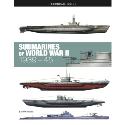 Amber Books Ltd Submarines of World War II (inbunden, eng)