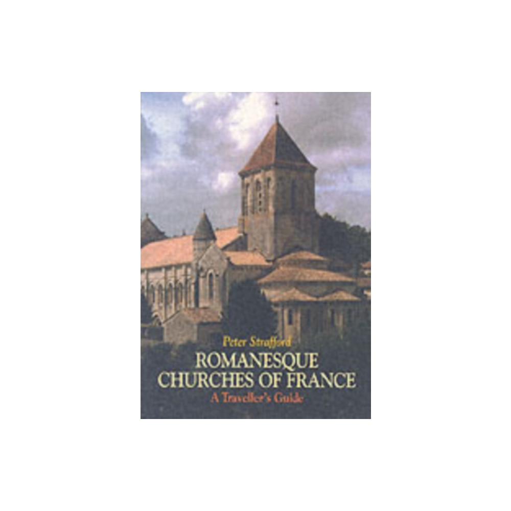Produktbild för Romanesque Churches of France (häftad, eng)