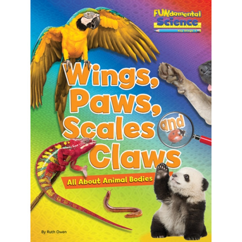 Ruby Tuesday Books Ltd Wings, Paws, Scales and Claws (häftad, eng)