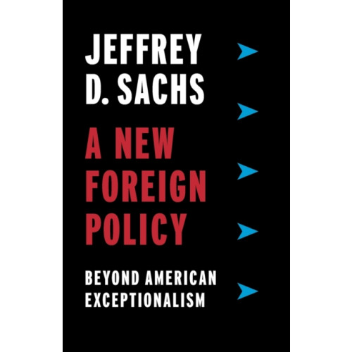 Columbia university press A New Foreign Policy (häftad, eng)