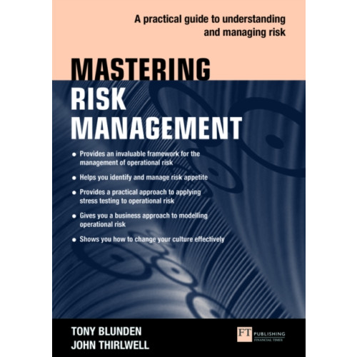 Pearson Education Limited Mastering Risk Management: A practical guide to understanding and managing risk (häftad, eng)