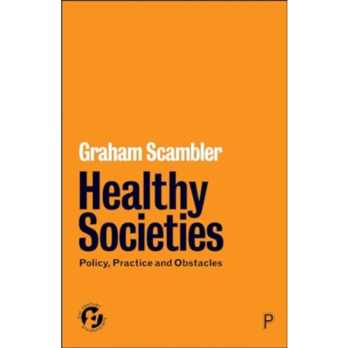 Bristol University Press Healthy Societies (häftad, eng)